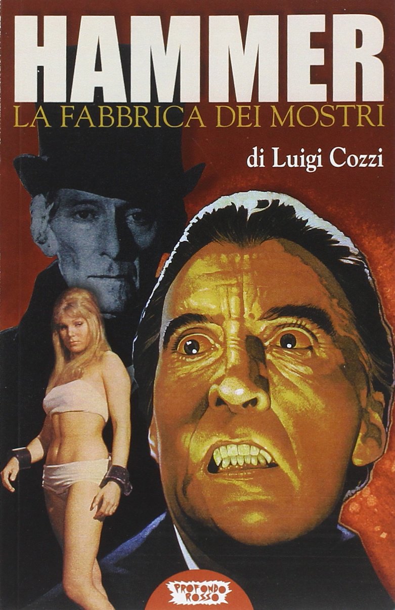 Hammer. La fabbrica dei mostri (Grande enciclop. cinema di Profondo Rosso) Film, Art & Culture