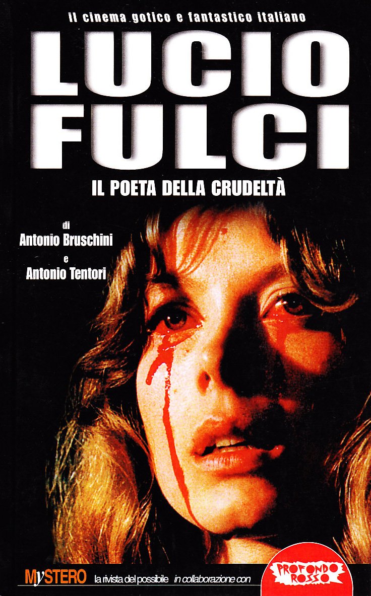 Lucio Fulci. Il poeta della crudeltà book
