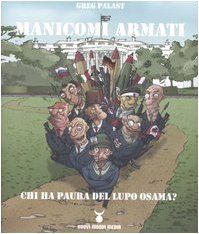 Manicomi armati. Chi ha paura del lupo Osama? Religion & Esotericism