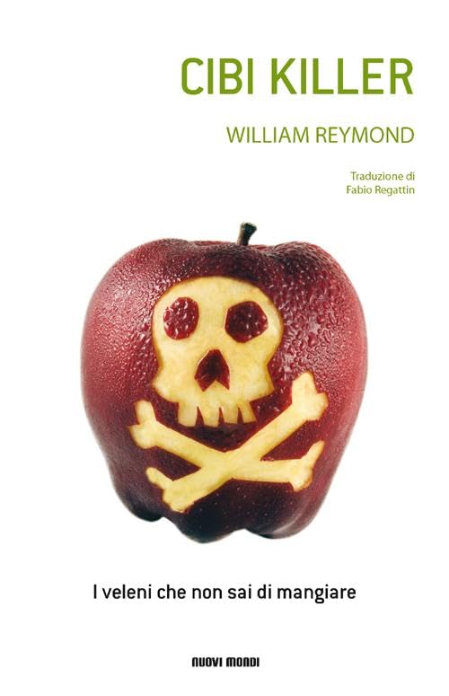 Cibi killer. I veleni che non sai di mangiare book