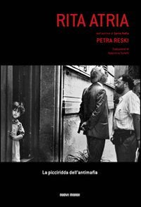 Rita Atria. La picciridda dell'antimafia Social Sciences
