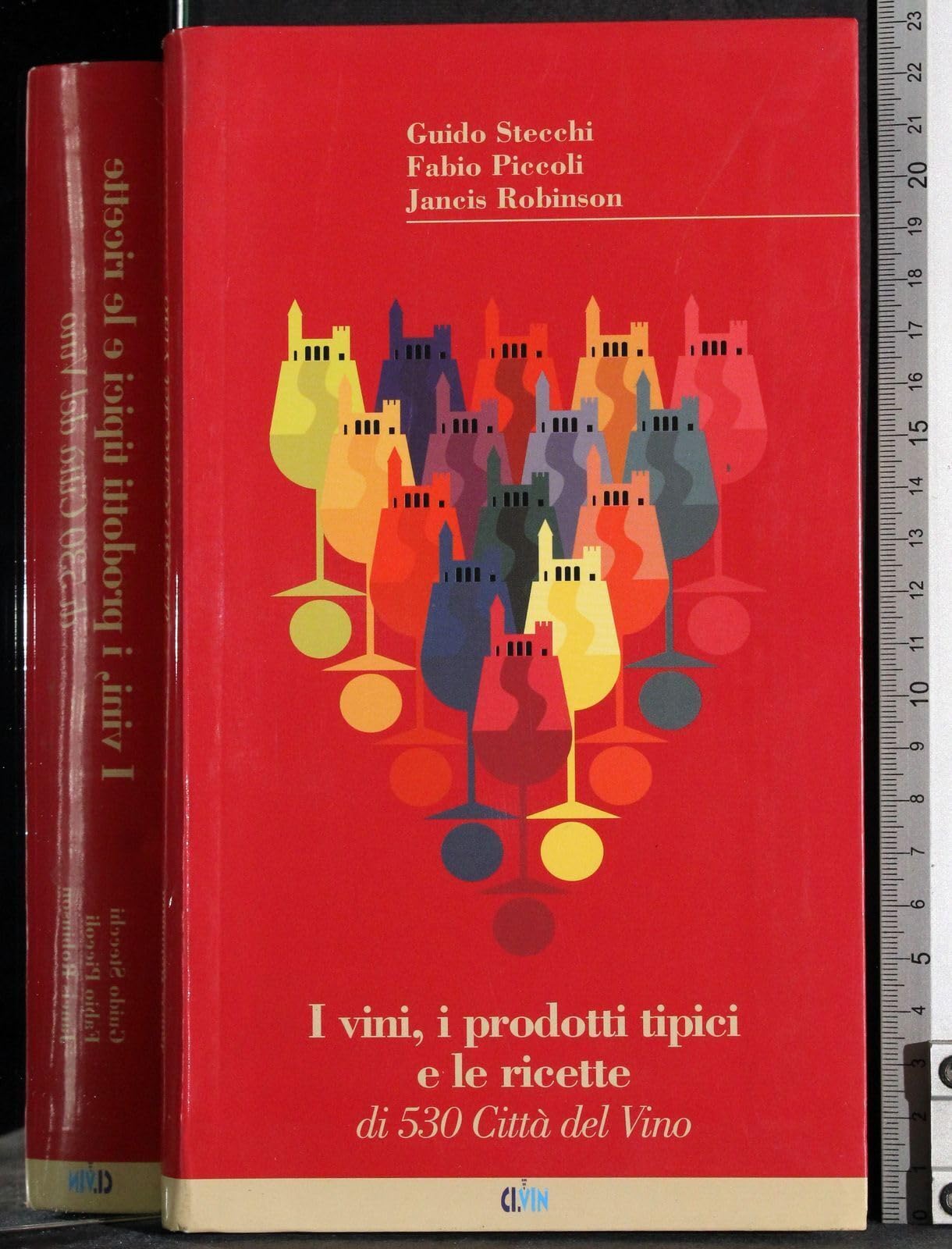 I vini, i prodotti tipici e le ricette di 530 città del vino Leisure, Home & Garden