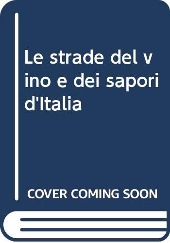 Le strade del vino e dei sapori d'Italia Leisure, Home & Garden