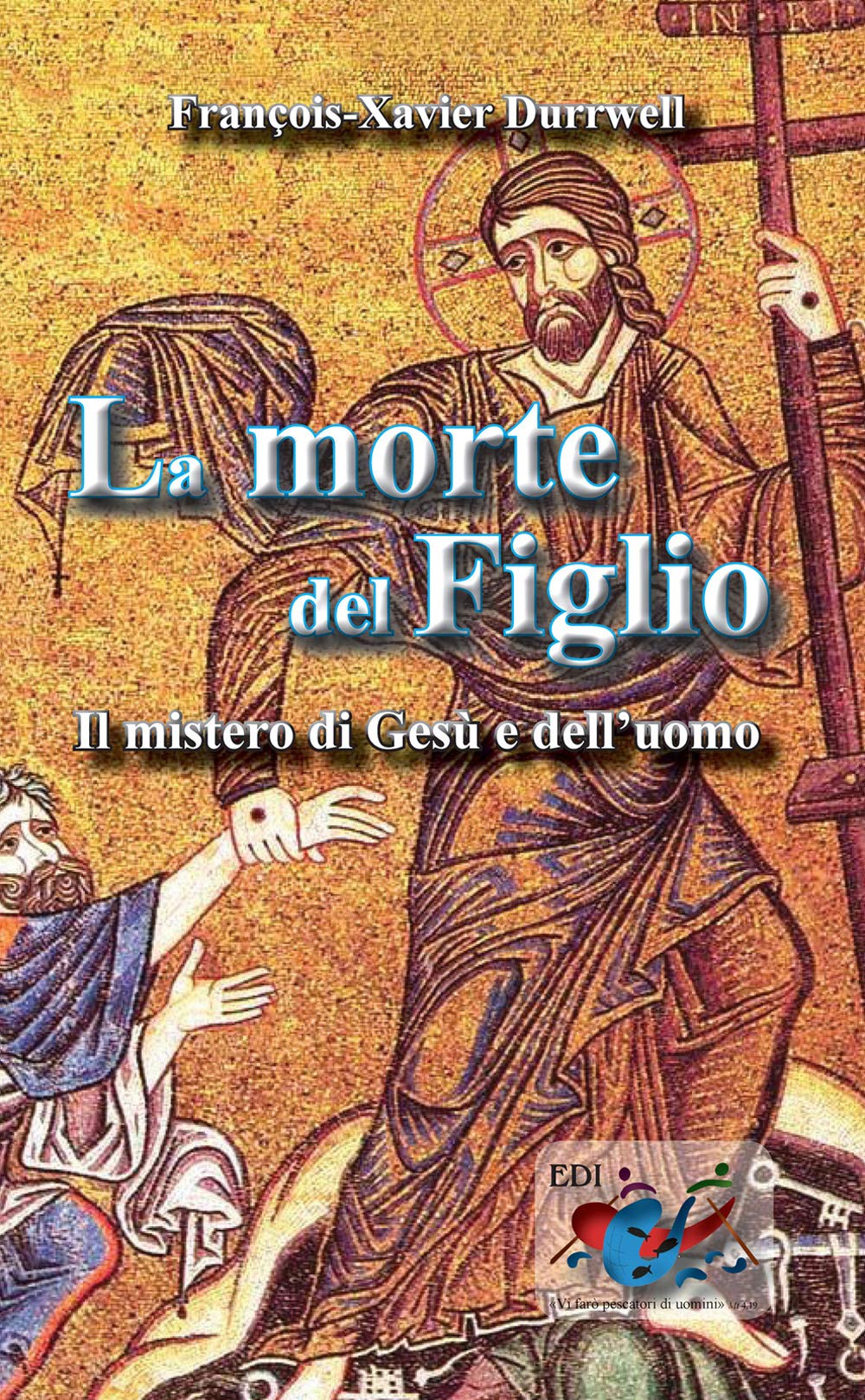 La morte del figlio. Il mistero di Gesù e dell'uomo book