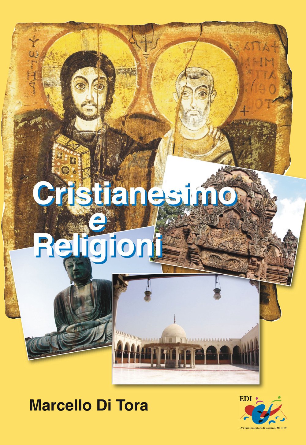 Cristianesimo e religioni. Il cristianesimo a confronto con le grandi religioni (induismo, buddismo e islam) e le sette. Le ragioni della fede cristiana book
