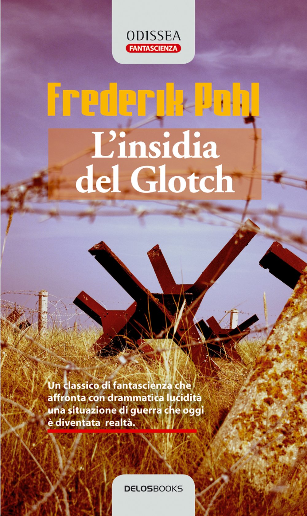 L'insidia del Glotch (Odissea. Fantascienza) Contemporary literature