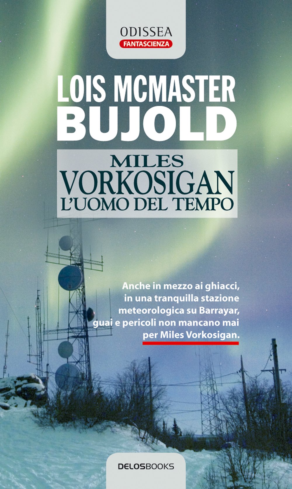 Miles Vorkosigan. L'uomo del tempo book