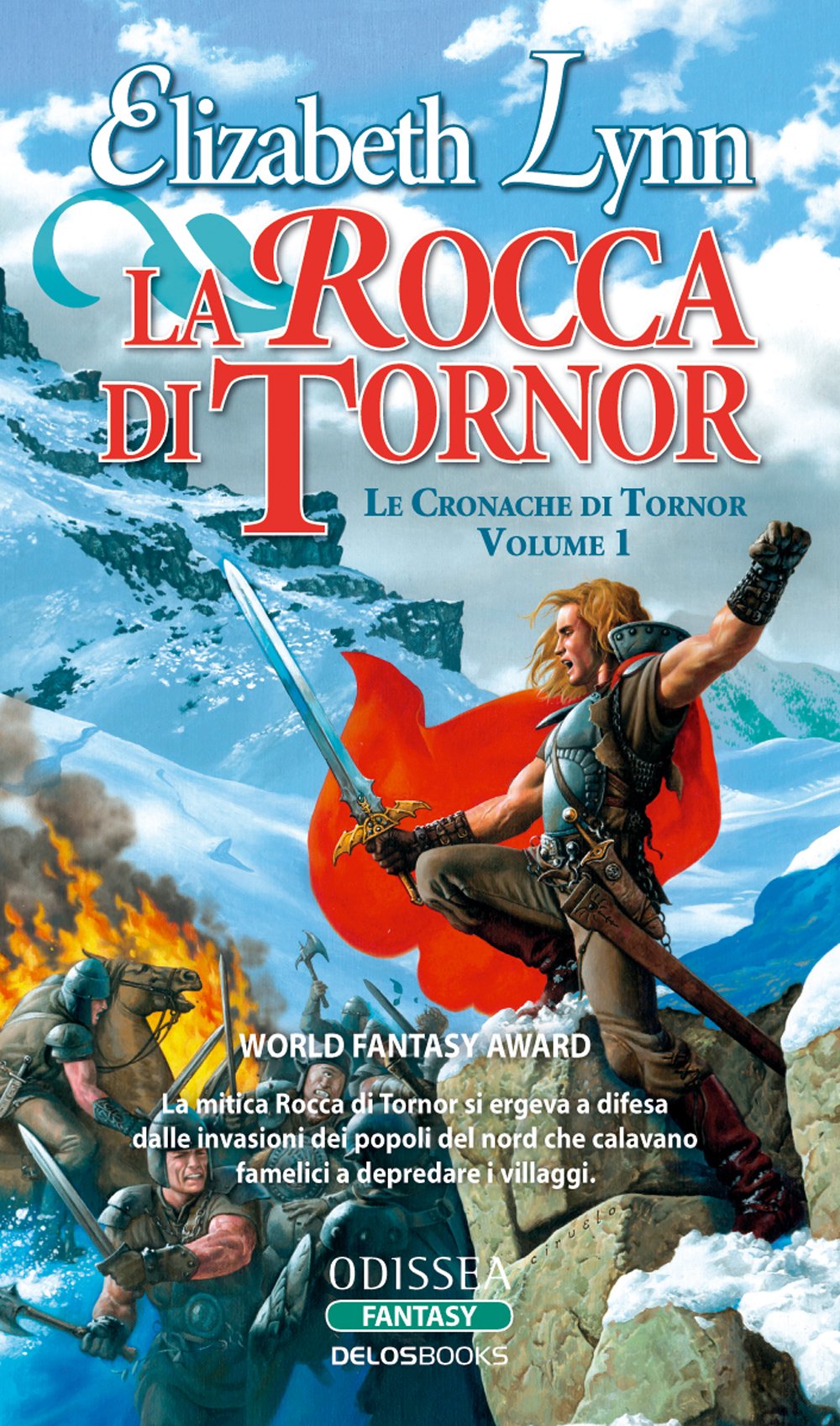 La rocca di Tornor. Le cronache di Tornor (Vol. 1) (Odissea. Fantasy) Contemporary literature