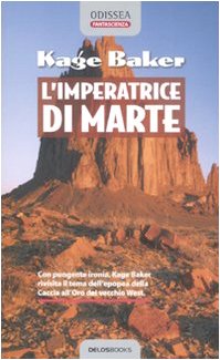 L'imperatrice di Marte (Odissea. Fantascienza) Contemporary literature