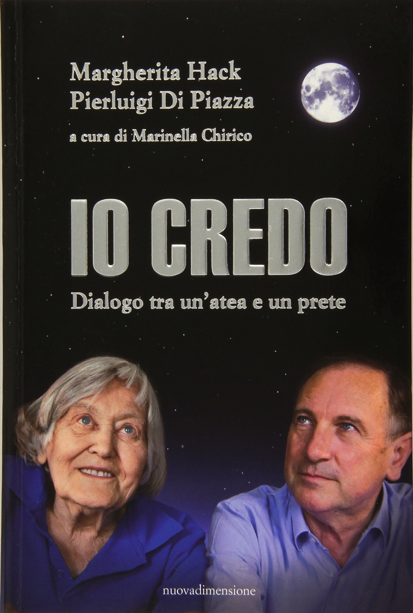 Product Image: Io credo. Dialogo tra un'atea e un prete