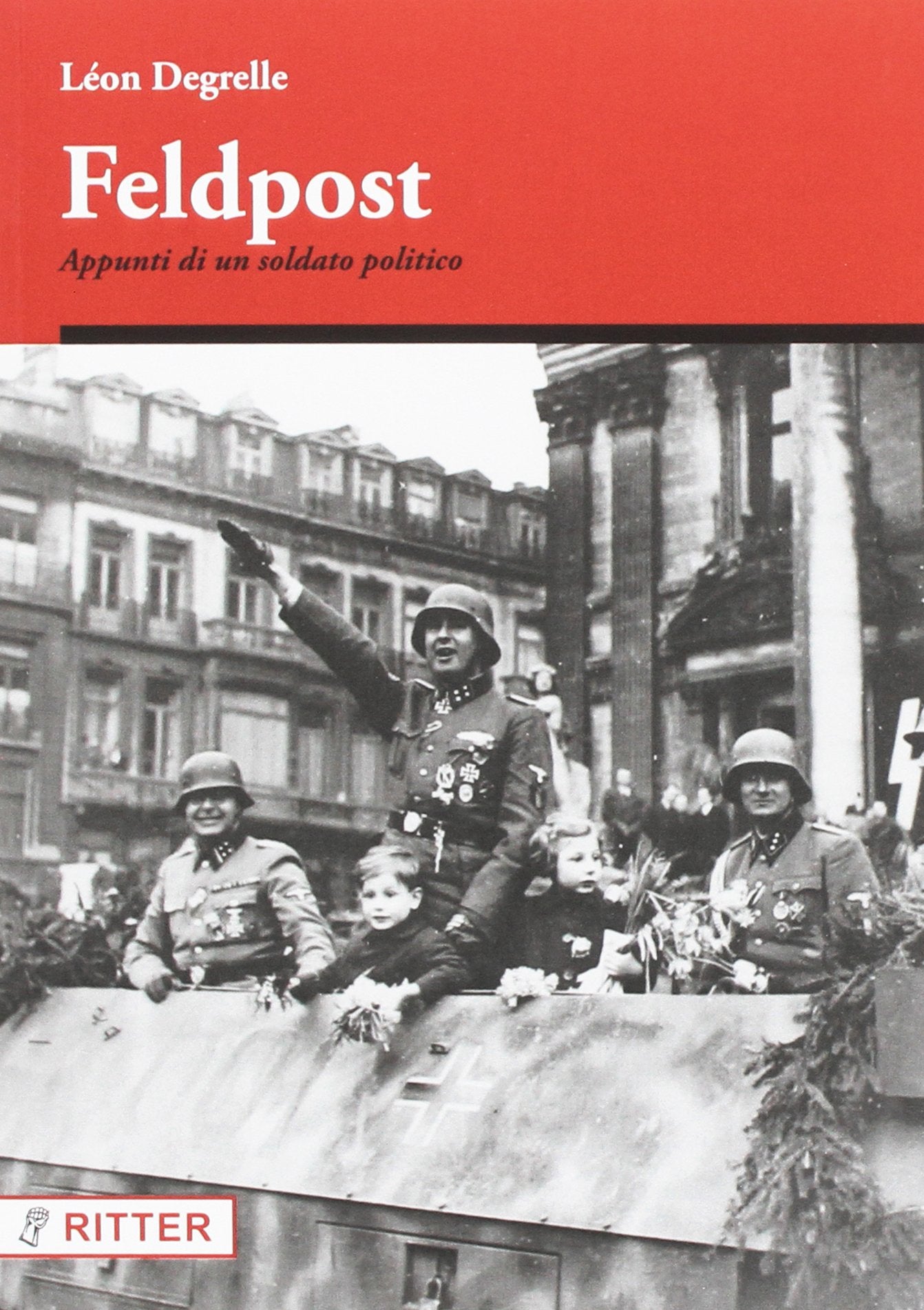 Feldpost. Appunti di un soldato politico book