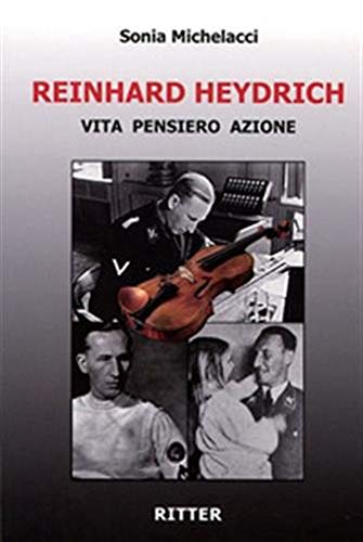 Reinhard Heydrich. Vita pensiero azione book