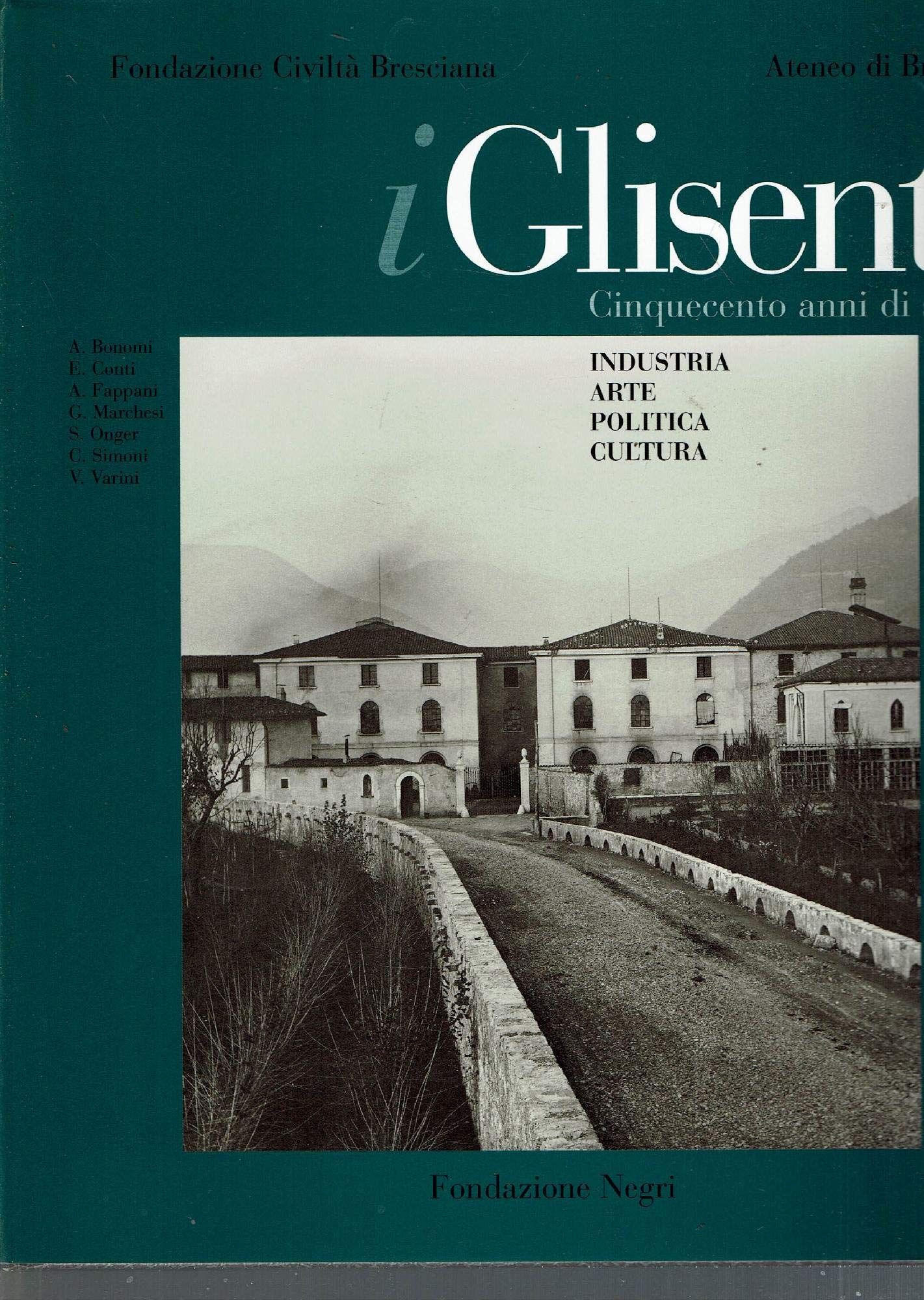 Product Image: I Glisenti. Cinquecento anni di storia