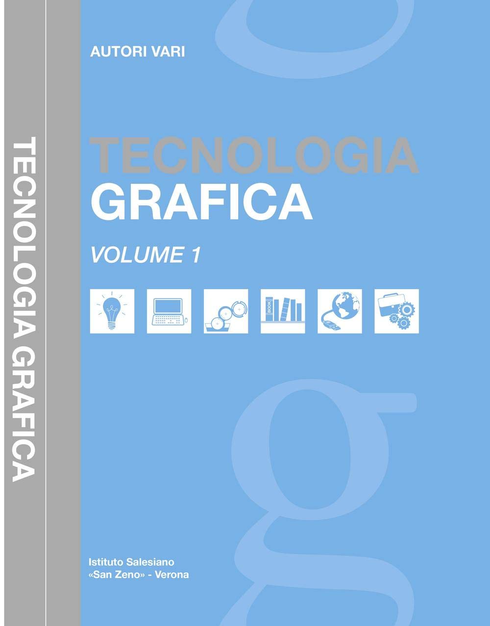 Tecnologia grafica per l'indirizzo grafico dei CFP e ITT, 2 Volumes book