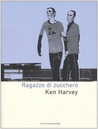 Ragazzo di zucchero (Liberi e audaci) Contemporary literature