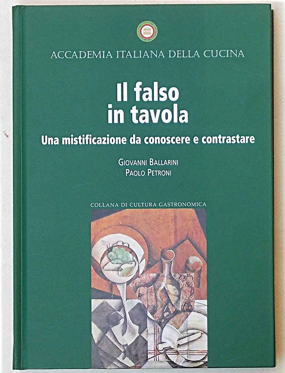 Il falso in tavola. Una mistificazione da conoscere e contrastare book