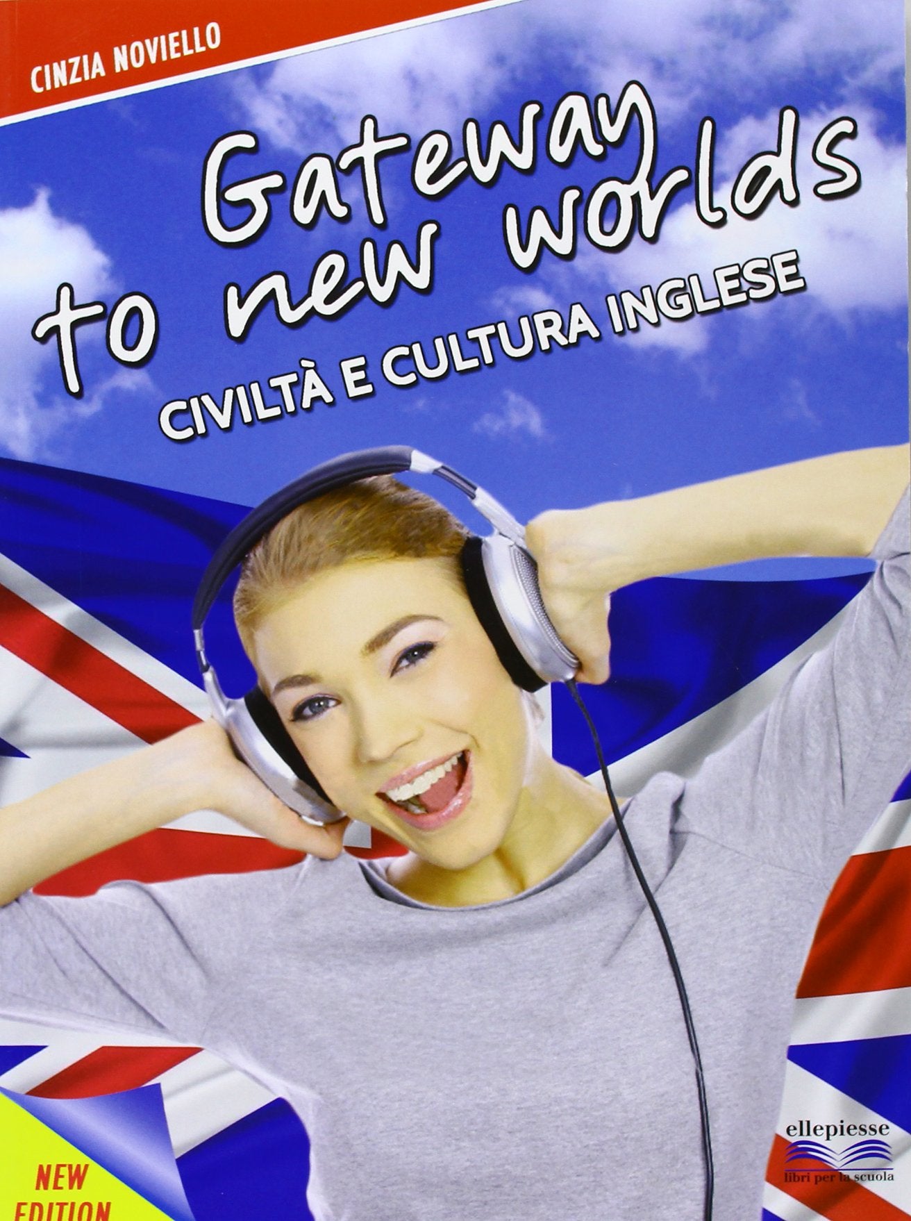 Gateway to new worlds. Per la Scuola media. Con e-book. Con espansione online book