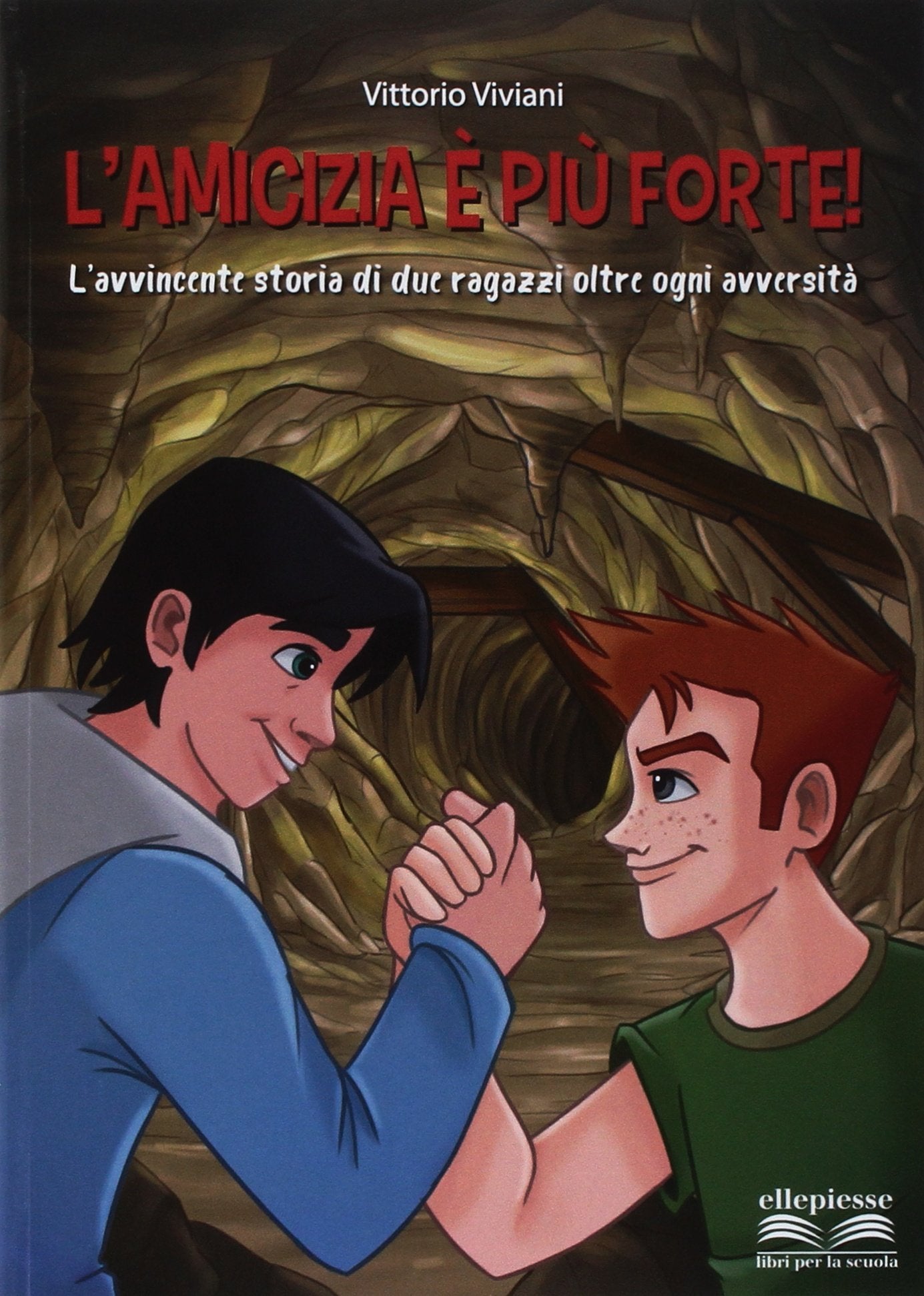 L'amicizia è più forte! L'avvincente storia di due ragazzi oltre ogni avversità. Per la Scuola media Study Guides