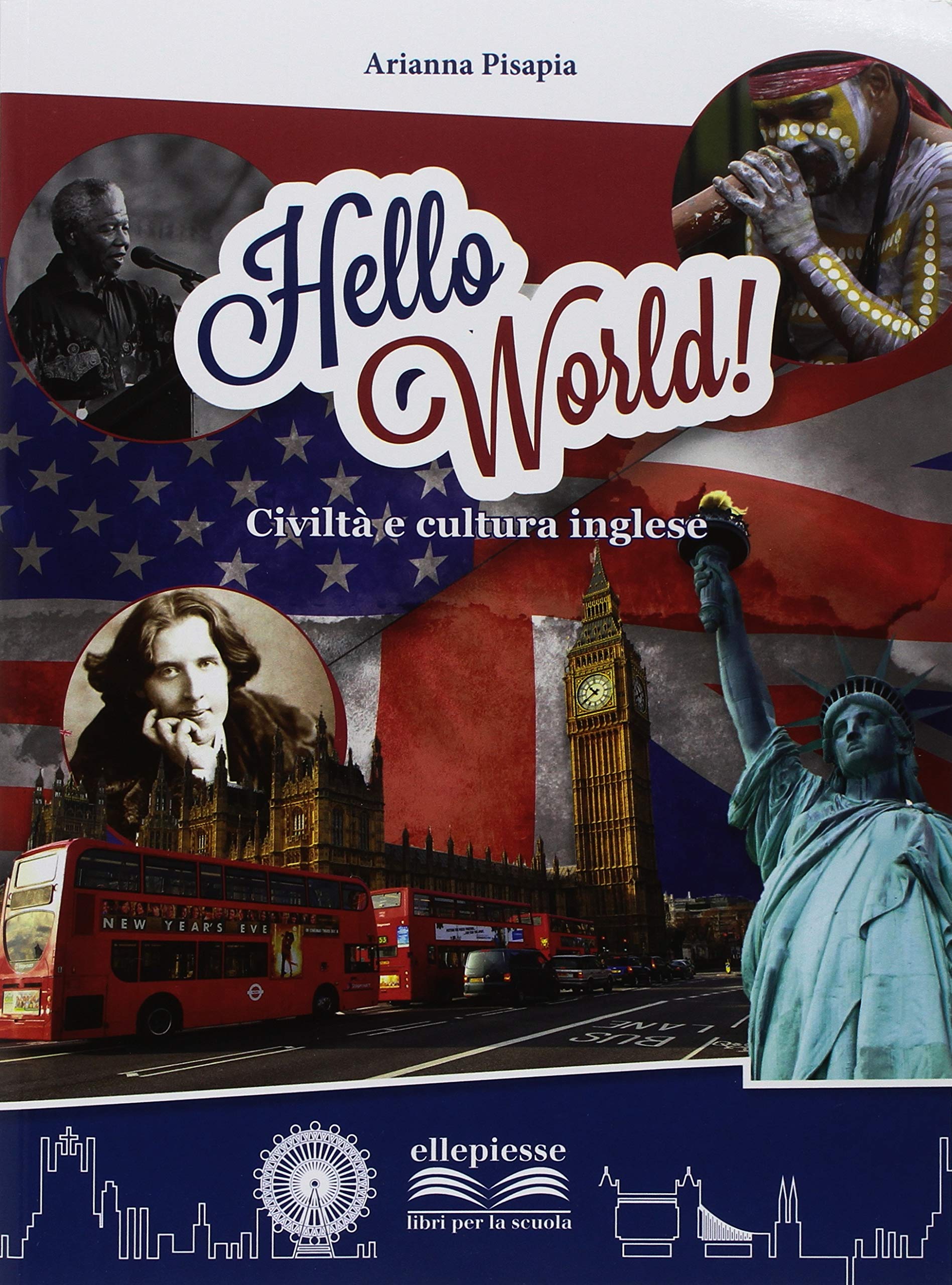 Hello world! Civiltà e cultura inglese. Per la Scuola media. Con espansione online Professional & Reference Books