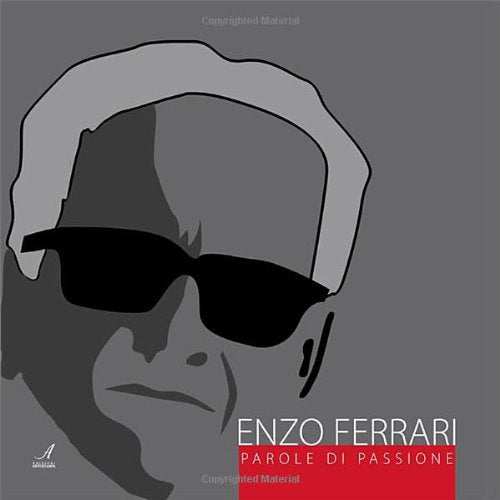 Enzo Ferrari. Parole di passione book