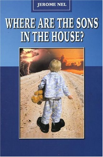 Where Are the Sons in the House Religion & Esotericism