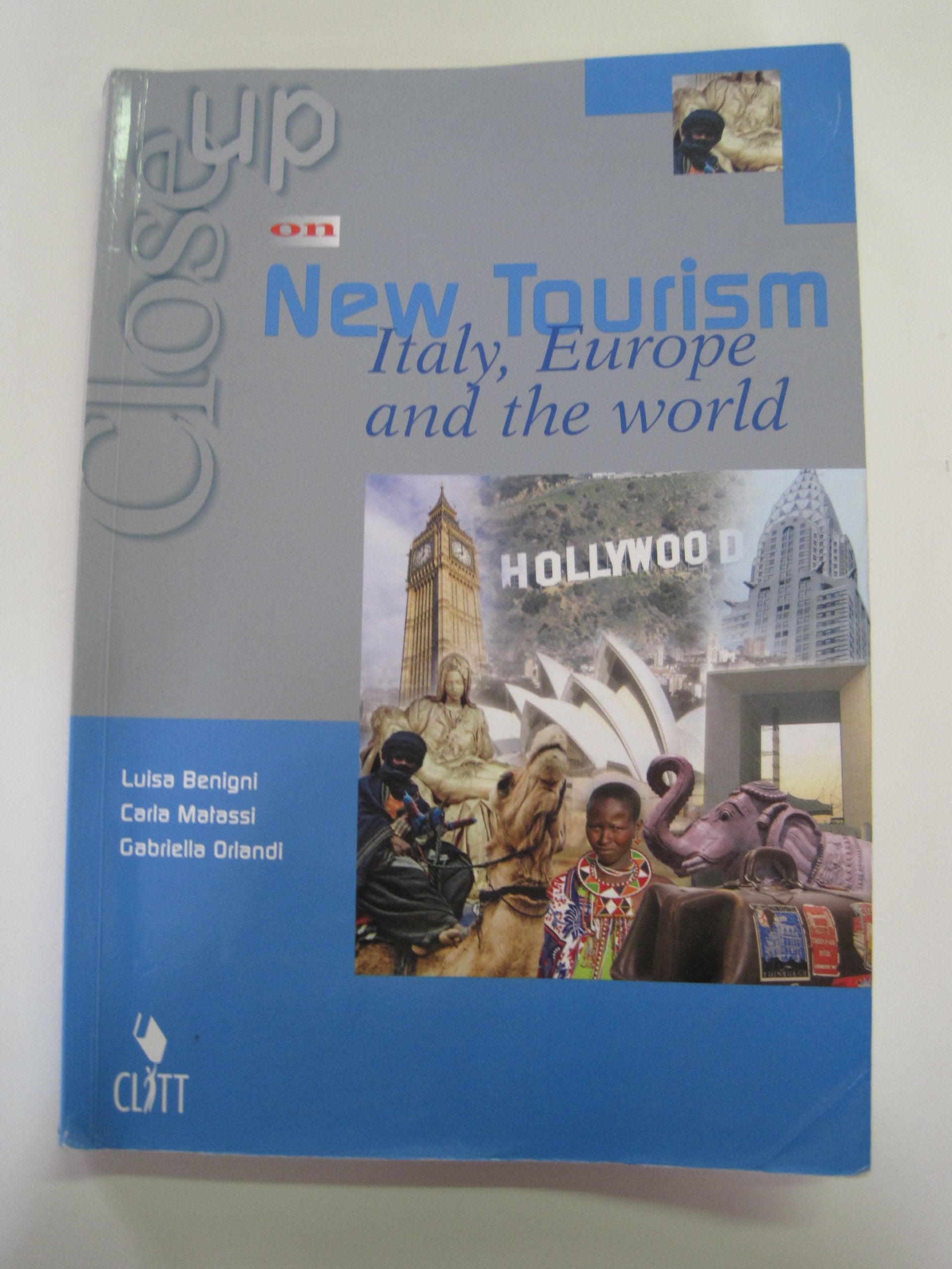 NEW TOURISM - ITALY,EUROPE AND THE WORLD book