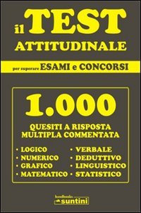 Il test attitudinale per superare esami e concorsi book