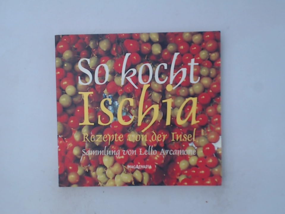 So Kocht Ischia. Rezepte von der Insel (Ausser) Leisure, Home & Garden