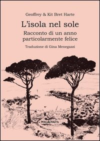 L'isola nel sole. Racconto di un anno particolarmente felice (Pithu Esu) Contemporary literature