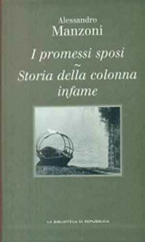 I promessi sposi. Storia della colonna infame. book