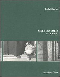 C'era una volta un figlio book