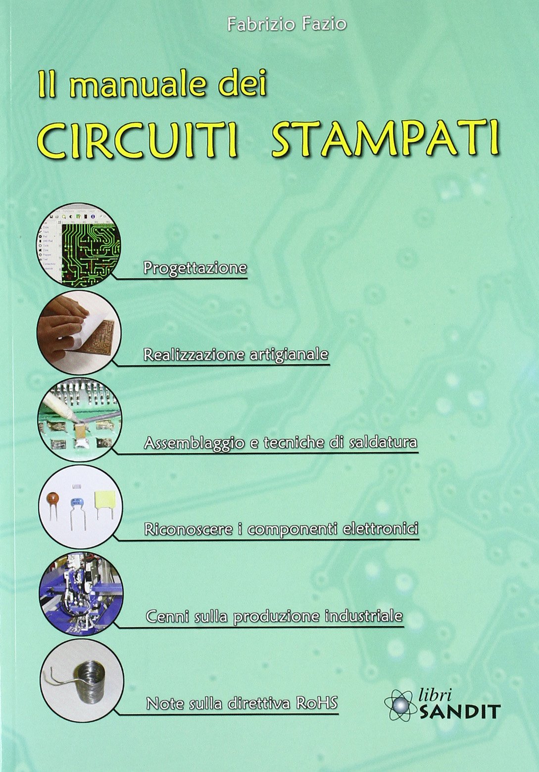 Il manuale dei circuiti stampati Business & Technology