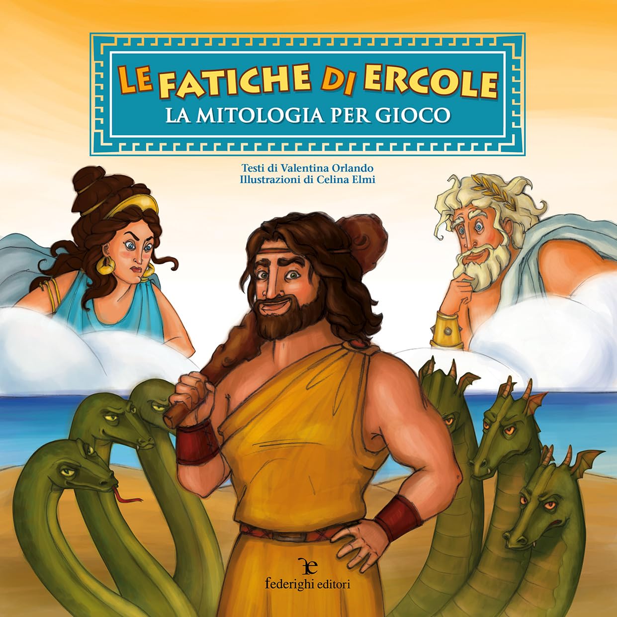 Le fatiche di Ercole. La mitologia per gioco book