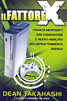 Il fattore X. I piani di Microsoft per conquistare il nuovo mercato dell'intrattenimento digitale book