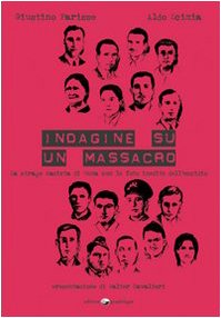 Indagine su un massacro. La strage nazista di Onna con le foto inedite dell'eccidio Social Sciences