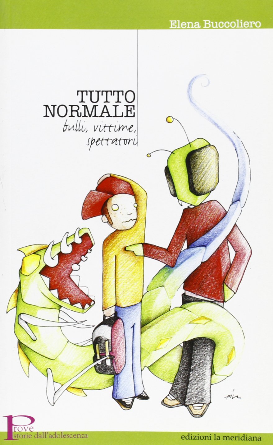 Tutto normale. Bulli, vittime, spettatori book