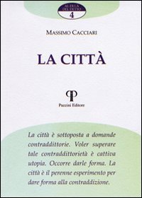La città (Al di là del detto) Philosophy