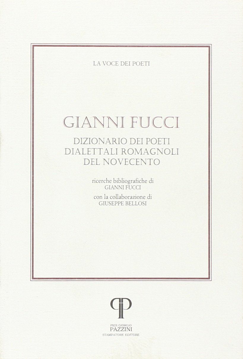 Dizionario dei poeti dialettali romagnoli del Novecento Contemporary literature