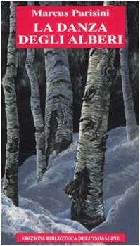 Product Image: La danza degli alberi