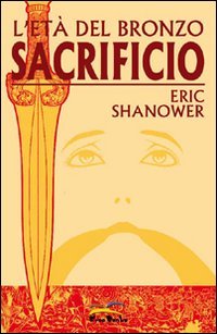 Sacrificio. L'età del bronzo (Vol. 2) book