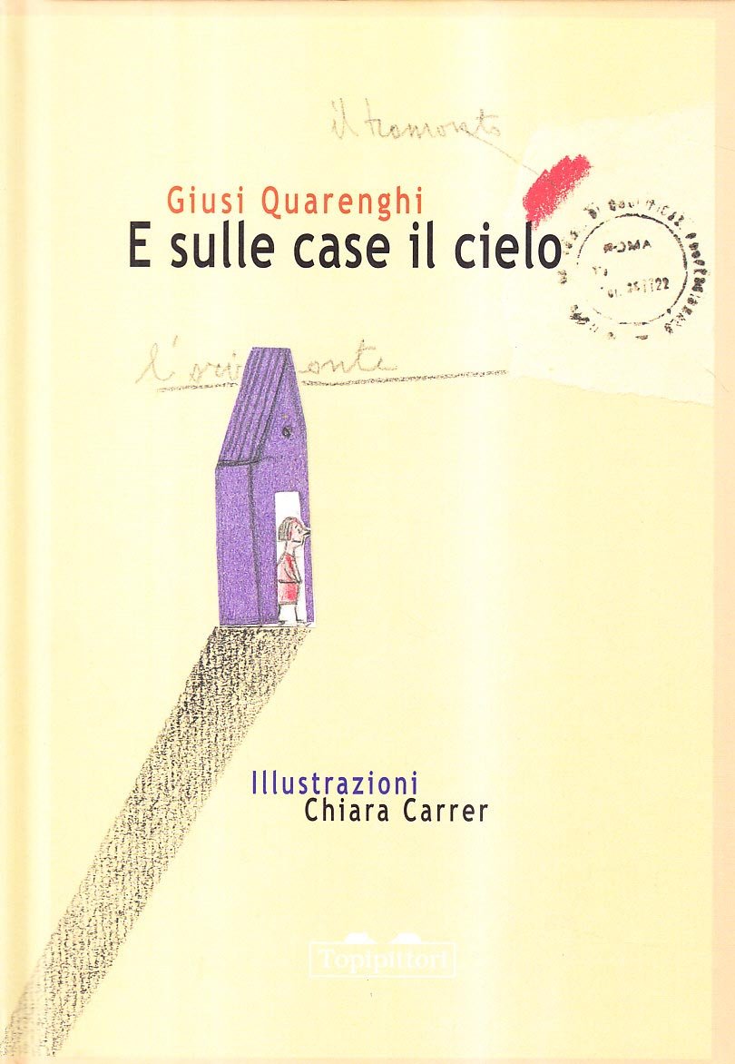 E sulle case il cielo. Ediz. illustrata Children's books