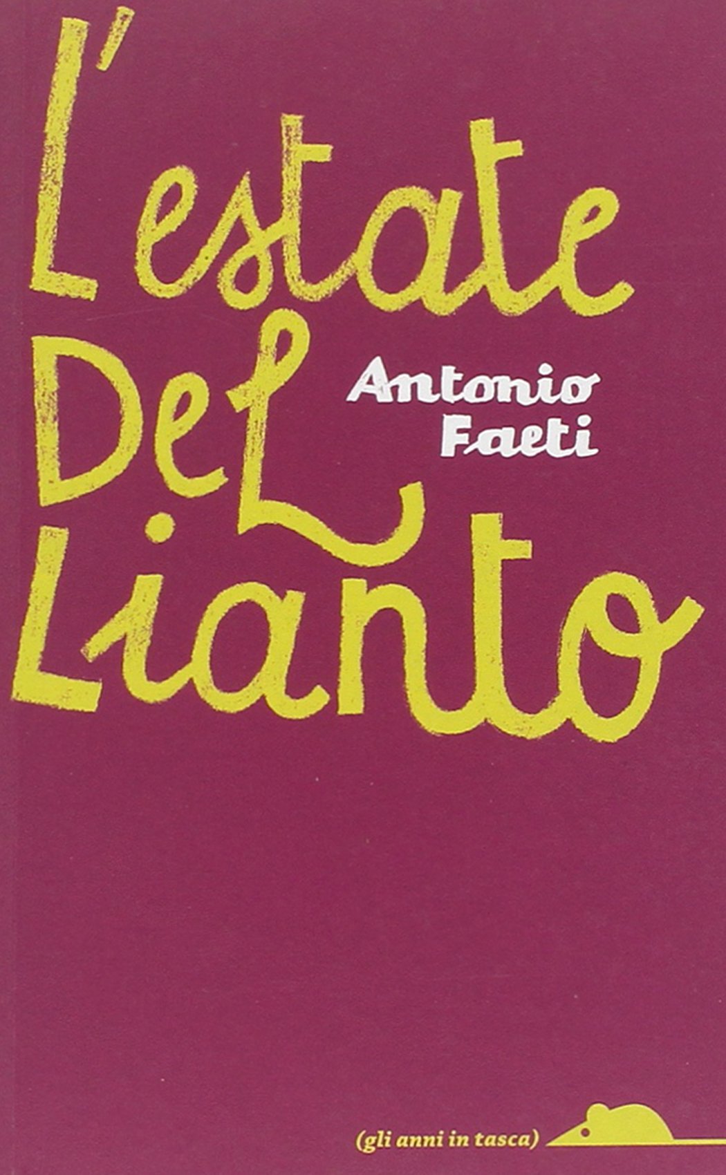 L' estate del lianto Novels & Short Stories
