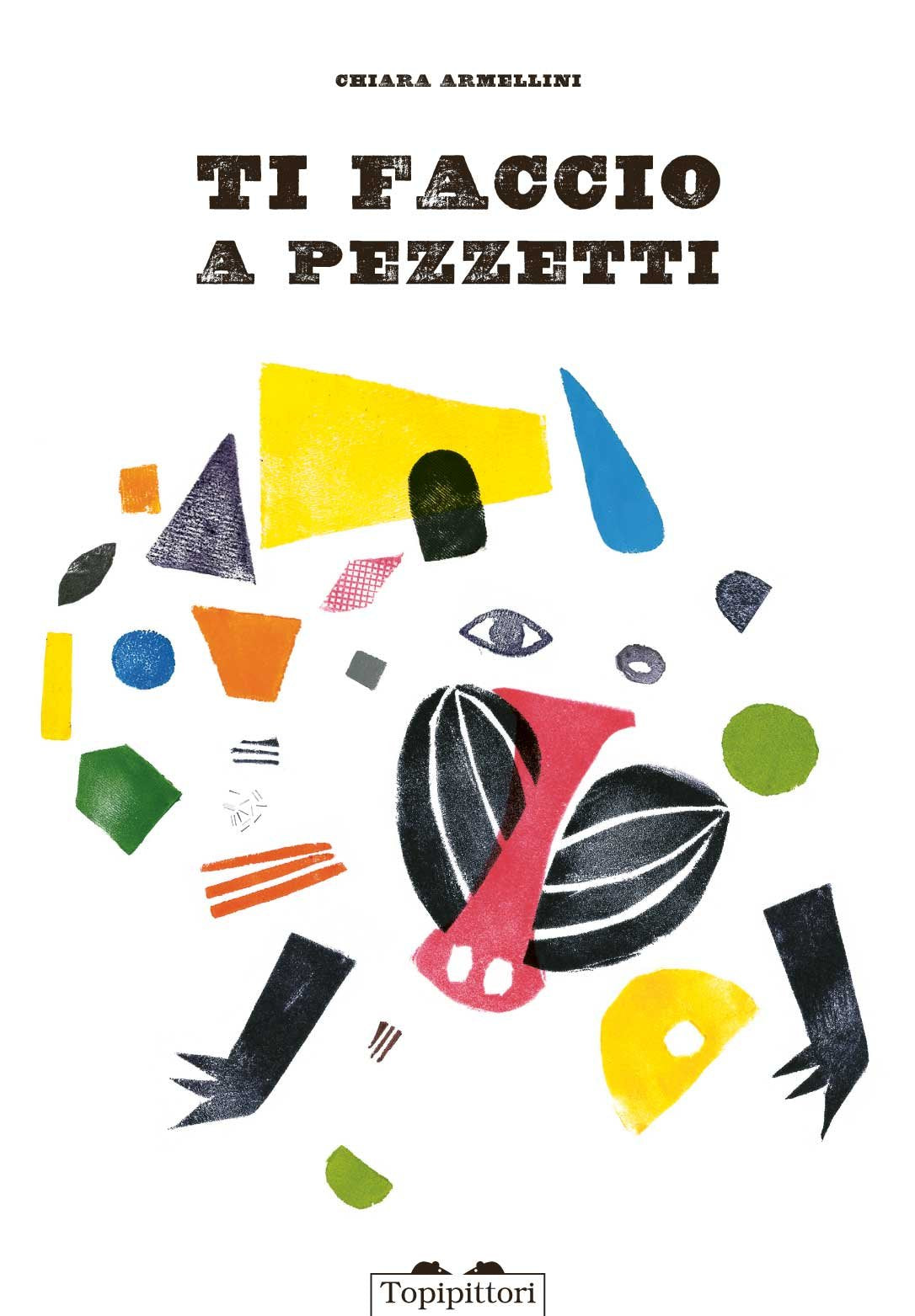 Ti faccio a pezzetti. Ediz. illustrata book