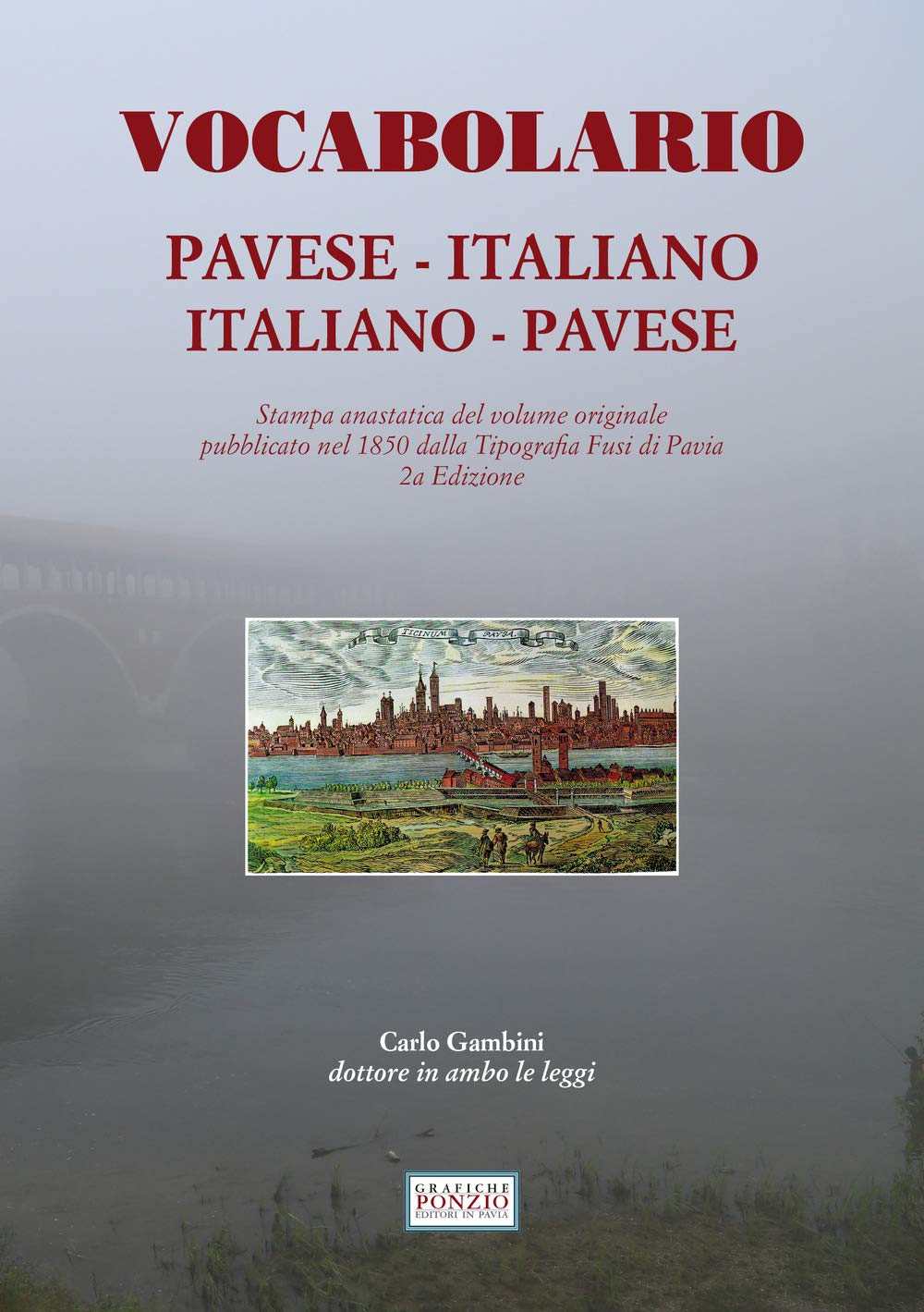 Vocabolario pavese-italiano, italiano-pavese (rist. anast. Pavia, 1850) Foreign Languages ​​& Dictionaries