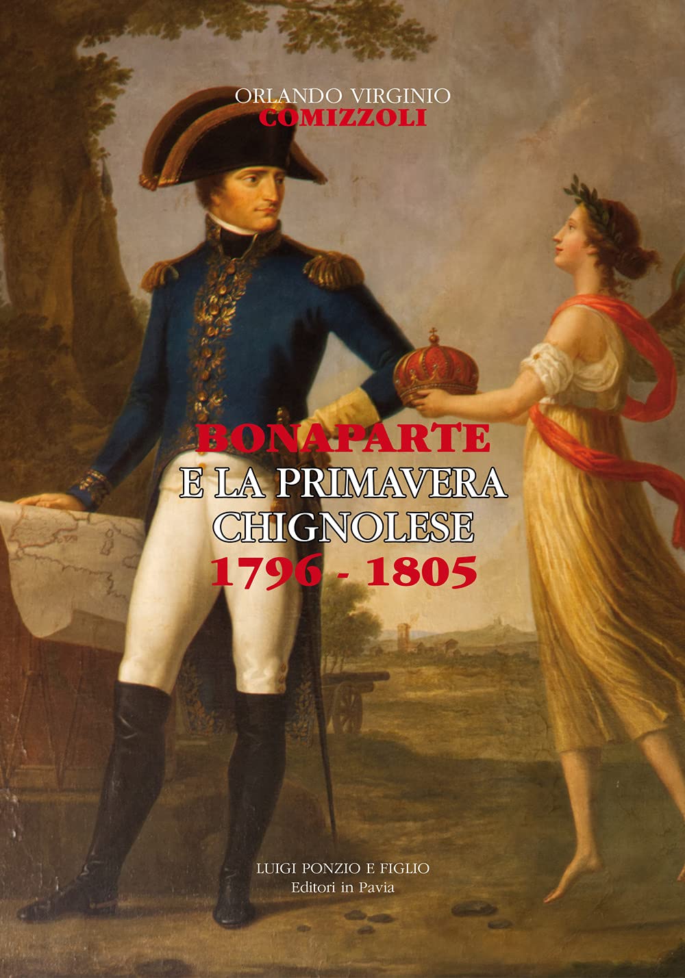 Bonaparte e la primavera chignolese 1796-1805 Leisure, Home & Garden
