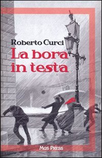 La bora in testa Contemporary literature Books