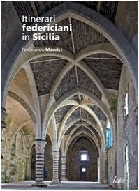 Itinerari federiciani in Sicilia Leisure, Home & Garden