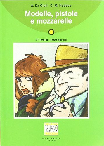 MODELLE PISTOLE MOZZARELLE+CD(9788889237564) Foreign Languages ​​& Dictionaries