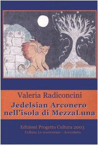 Jedelsian Arconero nell'isola di Mezzaluna book
