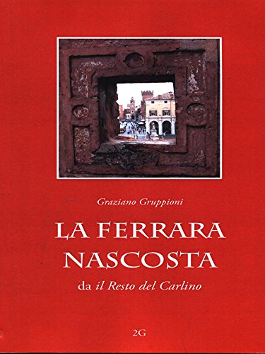 La Ferrara nascosta Leisure, Home & Garden